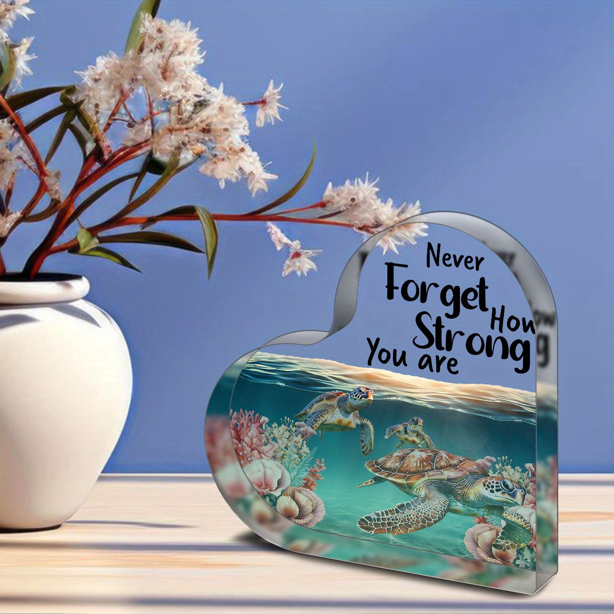 Unique Sea Turtle Acrylic Desktop Decoration - "Never Forget How Strong You Are" from Beachtique