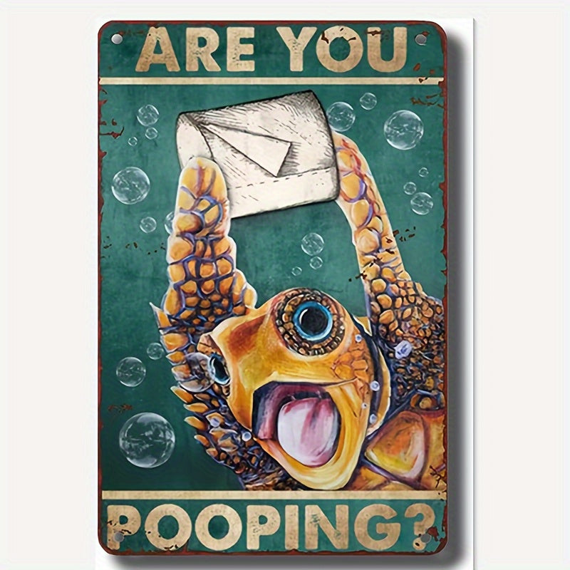 Funny Sea Turtle Bathroom Sign - "Are You Pooping?" Beachtique