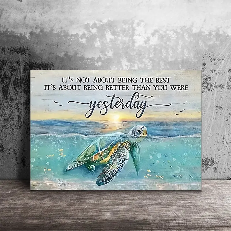 "It's not being the best, It's about being better than you were yesterday." Beach SeaTurtle Sunset Wall art from Beachtique